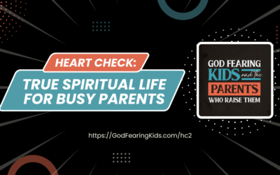 HEART CHECK: True spiritual life for busy parents : Introducing a resource that changed our lives