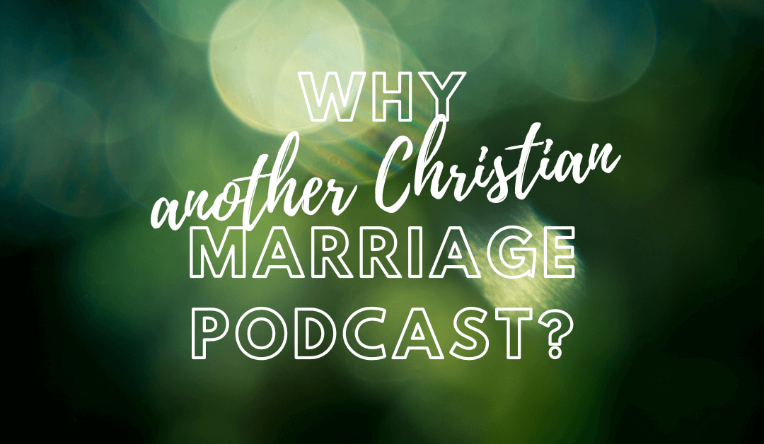 YMJ000: Why another marriage podcast?