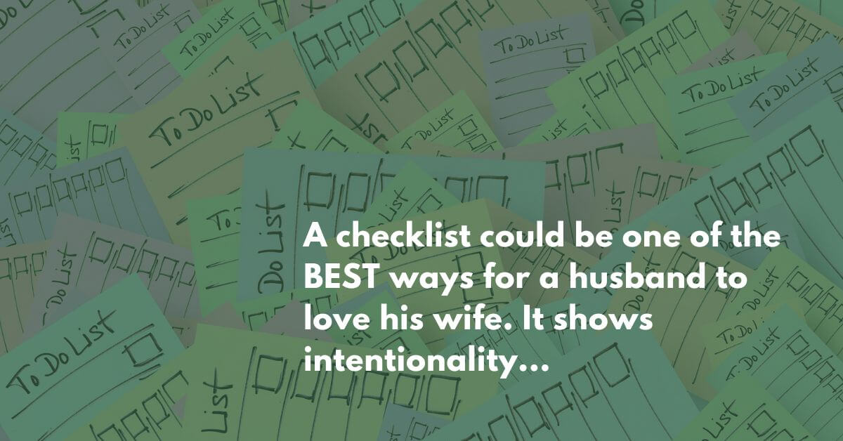 Love your wife with a checklist (1)